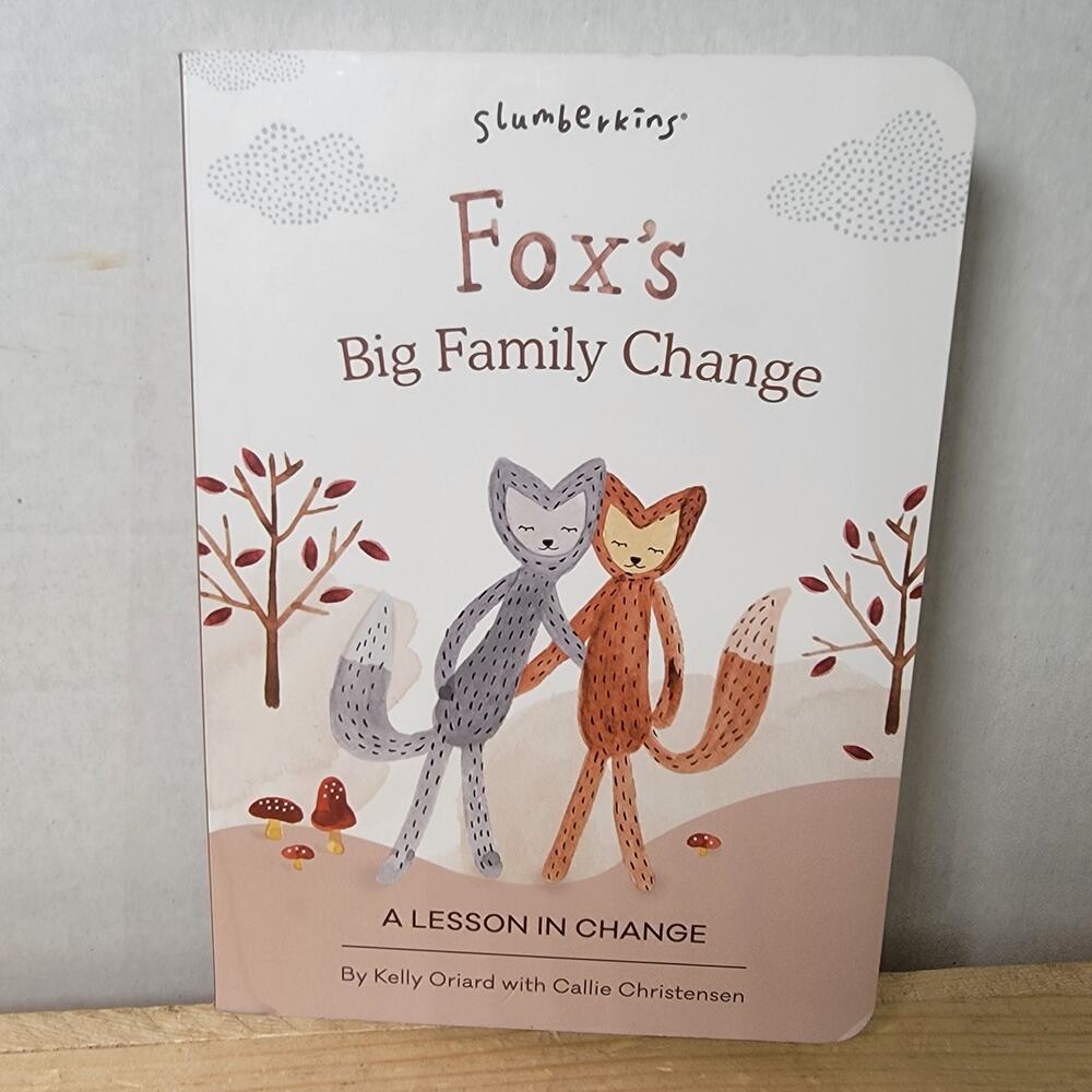 BOARD BOOK Fox's Big Family Change: A Lesson In Change by Kelly Oriard